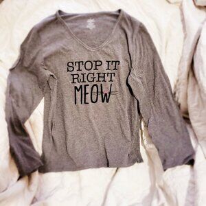 Stop it Right Meow T-shirt